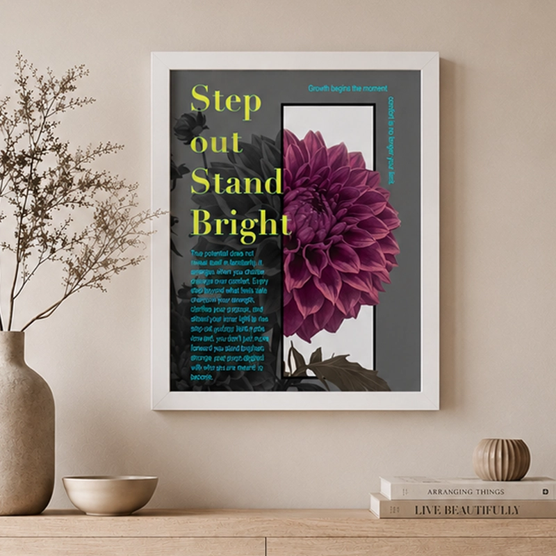 Step Out, Stand Bright Motivational Framed Poster