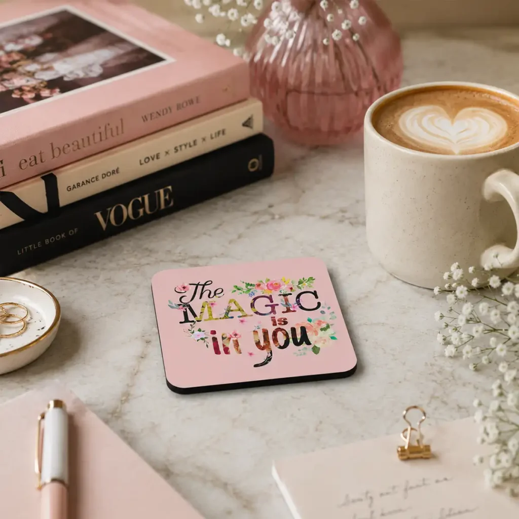 Magic In You Coaster