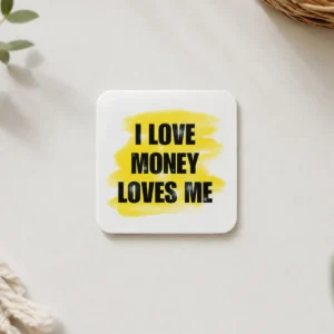 Money Loves Me Magnet