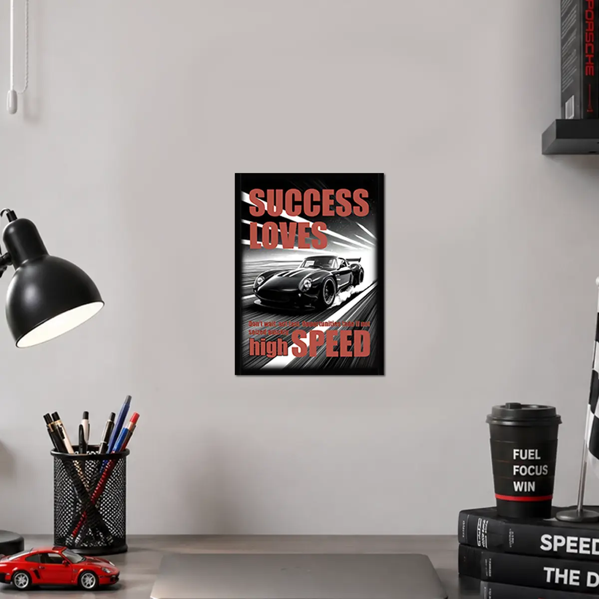 Success Loves High Speed Poster